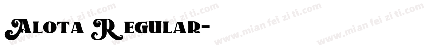 Alota Regular字体转换